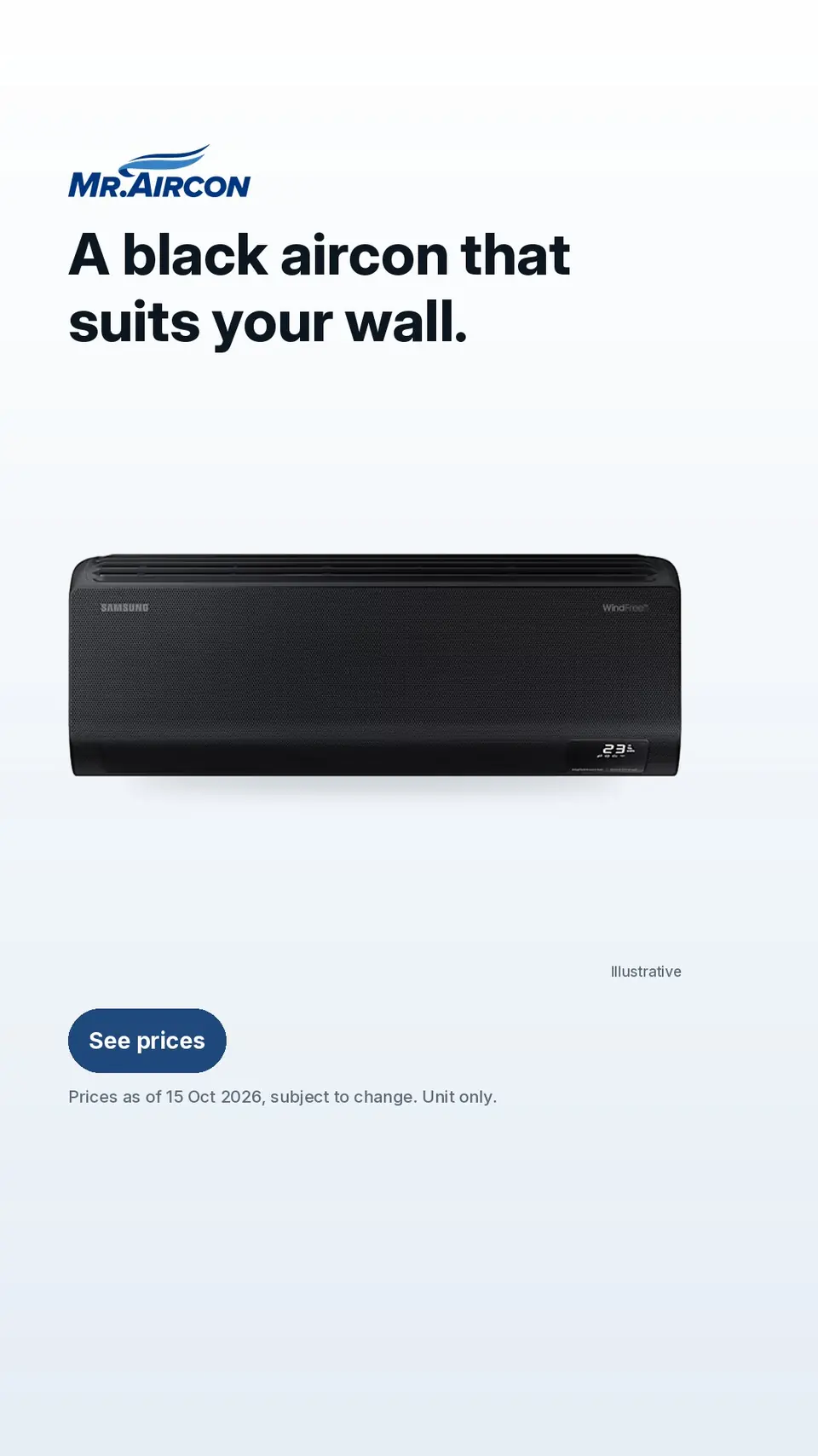Mr. Aircon TikTok slideshow, 16.5 seconds, silent. Four cards with a slow zoom showing a Samsung WindFree Bespoke Black wall-mounted split type aircon (manufacturer render, labelled Illustrative): the hook 'A black aircon that suits your wall.', a price card 'From ₱52,523 · 1.0 HP · unit only', a feature card and an end card 'See prices'. Every card has the note 'Prices as of 15 Oct 2026, subject to change. Unit only.'